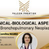 Clinical-Biological Aspects in Bronchopulmonary  Neoplasm