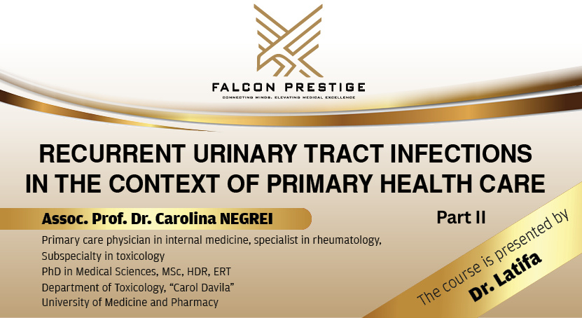 Recurrent Urinary Tract Infections in the Context of Primary Health Care – Part II