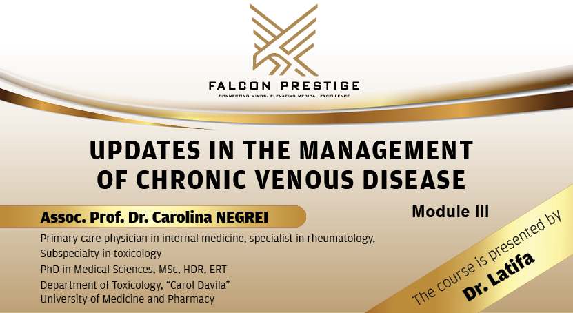 Updates in the Management of Chronic Venous Disease, MODULE III