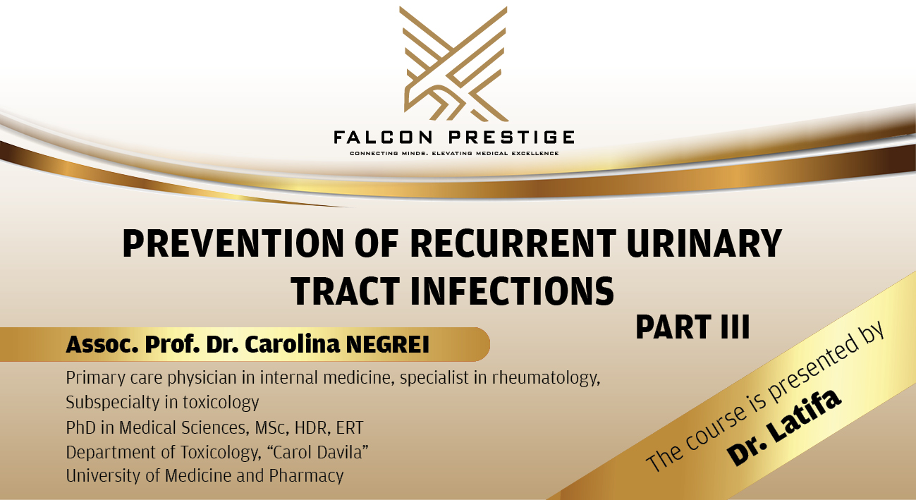 Prevention of Recurrent Urinary Tract Infections – Part III
